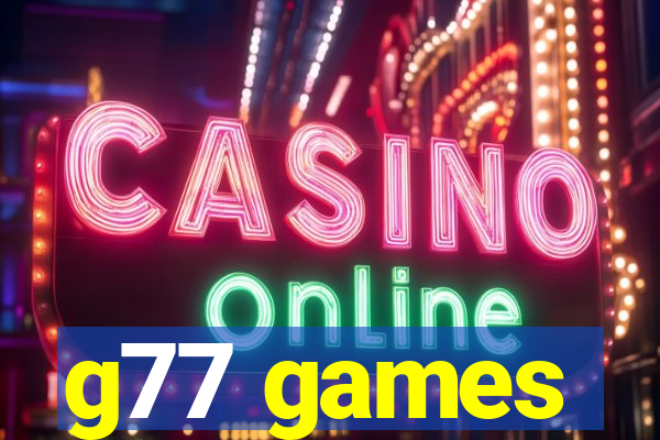 g77 games